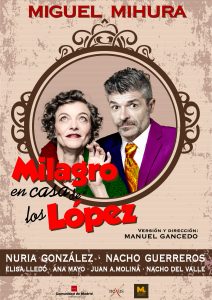 'Milagro en casa de los López'