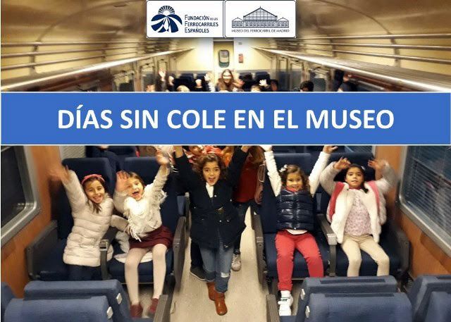El Museo del Ferrocarril celebra los ‘Días sin cole’