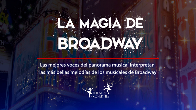 «La Magia de Broadway» llega a IFEMA