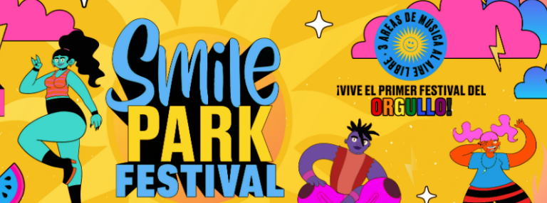 SMILE FESTIVAL, ¡VIVE EL PRIMER FESTIVAL DEL ORGULLO!