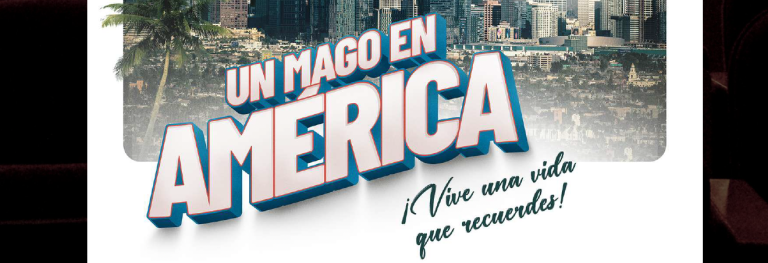 Un Mago en América, llega a la Gran Vía
