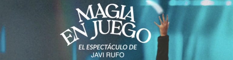 «MAGIA EN JUEGO» de Javi Rufo
