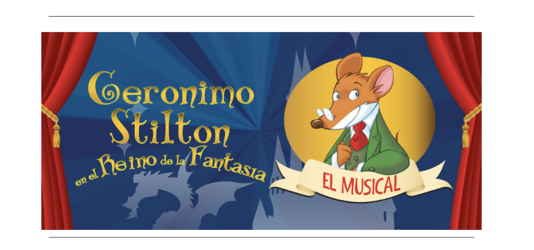 Geronimo Stilton, musical sobre el Reino de la Fantasia