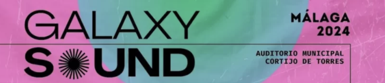 GALAXY SOUND ESTRENARÁ LA TEMPORADA DE MÁLAGA