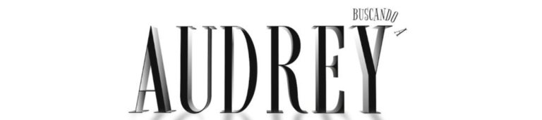 BUSCANDO A AUDREY, MADRID ACOGERÁ EL ESTRENO MUNDIAL