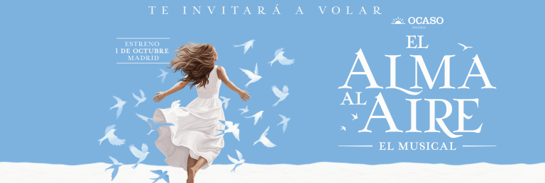 EL ALMA AL AIRE: EL MUSICAL QUE HARÁ VOLAR LAS CANCIONES DE ALEJANDRO SANZ